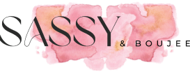 Sassy And Boujee